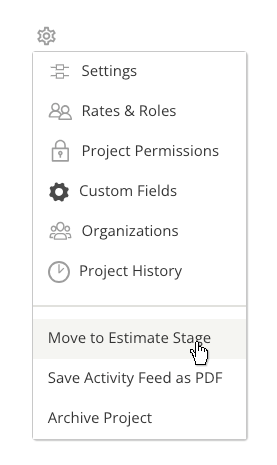 Project_Actions_Move_to_Estimate_Stage.png