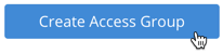 Create-Access_Group-Button.png