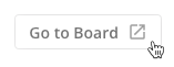 Go to Board button.png