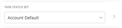 Task Status Set dropdown.png