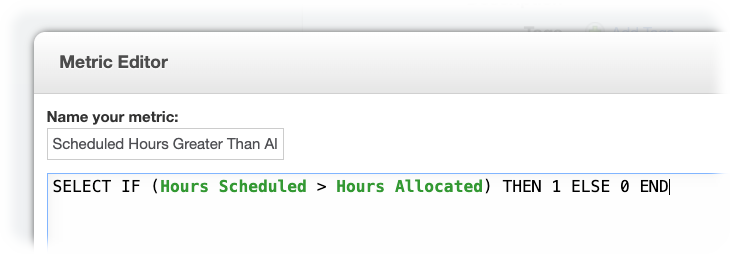 Scheduled-Hours-Greater-Than-Allocated-Hours-Metric maql2.png