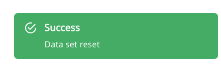 data set reset toast notification3.png